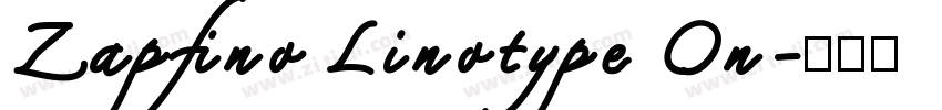 Zapfino Linotype On字体转换